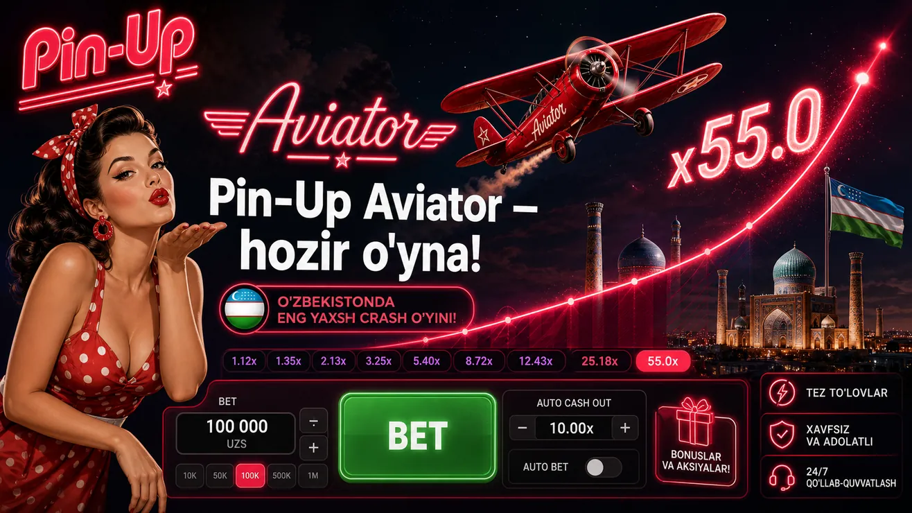 Pin-Up kazino Aviator o'yini — o'zbek tili va 65,000,000 UZS bonus
